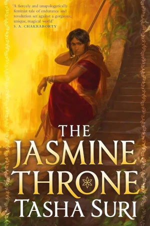 The Jasmine Throne by Tasha Suri book cover