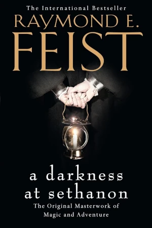 A Darkness at Sethanon by Raymond E Feist book cover