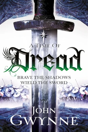 A Time of Dread by John Gwynne book cover