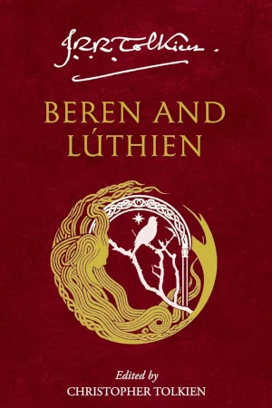 Beren and Luthien by J. R. R. Tolkien book cover