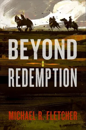 Beyond Redemption by Michael R. Fletcher book cover