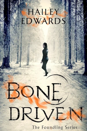 Bone Driven by Hailey Edwards book cover