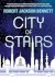 City of Stairs by Robert Jackson Bennett book cover