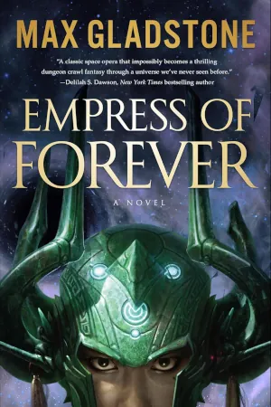 Empress of Forever by Max Gladstone book cover