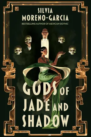 Gods of Jade and Shadow by Silvia Moreno Garcia book cover