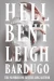 Hell Bent by Leigh Bardugo book cover