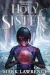 Holy Sister by Mark Lawrence book cover