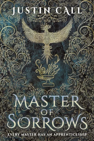 Master of Sorrows by Justin Call  book cover