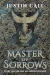 Master of Sorrows by Justin Call  book cover