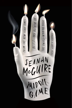 Middlegame by Seanan McGuire book cover