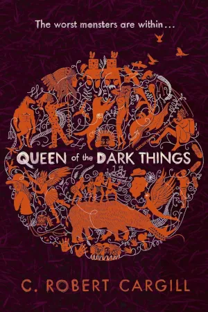 Queen of the Dark Things by Robert Cargill book cover