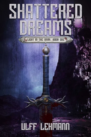 Shattered Dreams by Ulff Lehmann book cover