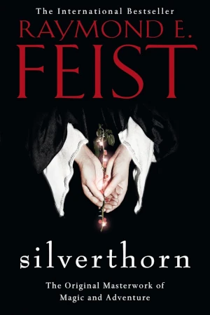 Silverthorn by Raymond E Feist book cover
