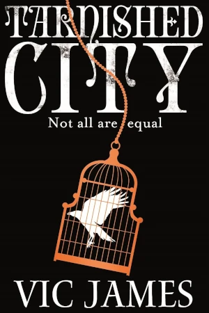 Tarnished City by Vic James book cover