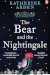 The Bear and the Nightingale by Katherine Arden book cover