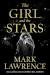 The Girl and the Stars by Mark Lawrence book cover