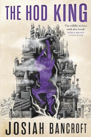 The Hod King by Josiah Bancroft book cover