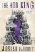 The Hod King by Josiah Bancroft book cover