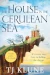 The House in the Cerulean Sea by T. J. Klune book cover