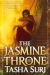 The Jasmine Throne by Tasha Suri book cover