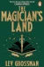 The Magician\'s Land by Lev Grossman book cover