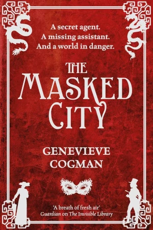 The Masked City by Genevieve Cogman book cover