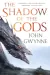 The Shadow of the Gods by John Gwynne book cover