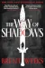 The Way of Shadows by Brent Weeks book cover