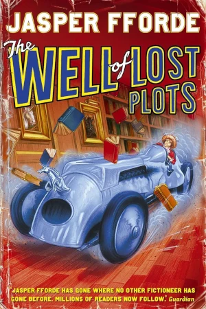 The Well of Lost Plots by Jasper Fforde book cover