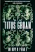 Titus Groan by Mervyn Peake book cover