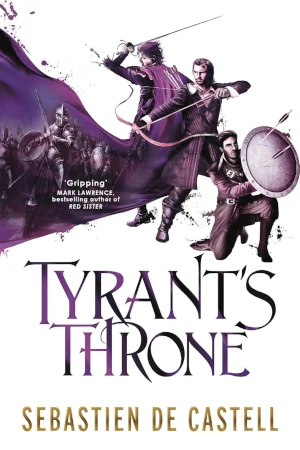 Tyrant\'s Throne by Sebastien de Castell book cover