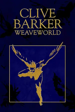 Weaveworld by Clive Barker book cover